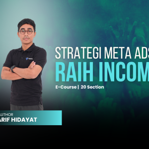 [E-Course] SAMURAI (Strategi Meta Ads Untuk Raih Income)