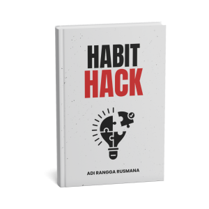 [E-Book] Habbit Hack : Cara Cepat Membangun Kebiasaan Positif